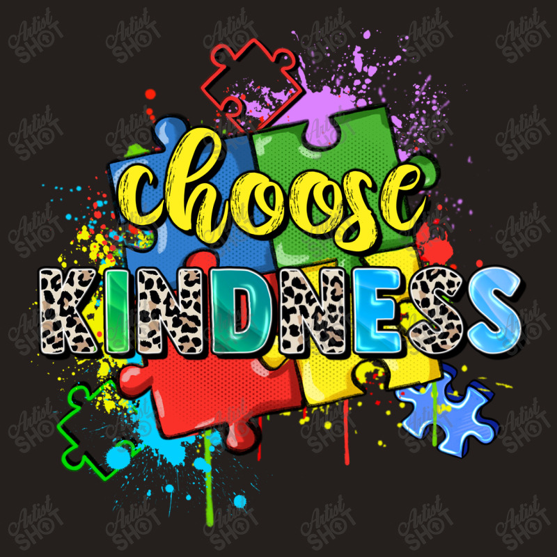 Choose Kindness Tank Top | Artistshot