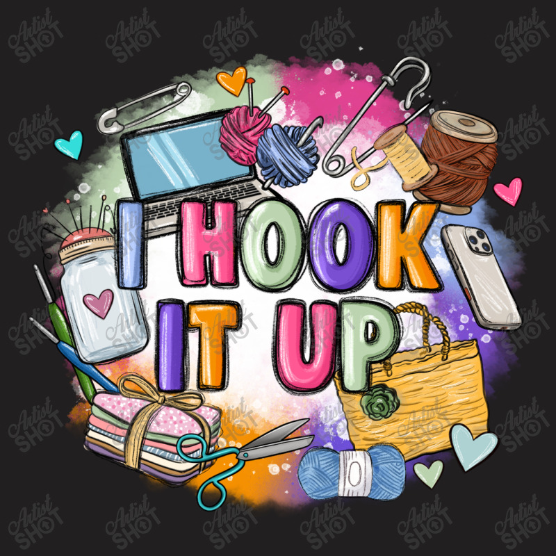 I Hook It Up  Sewing T-shirt | Artistshot