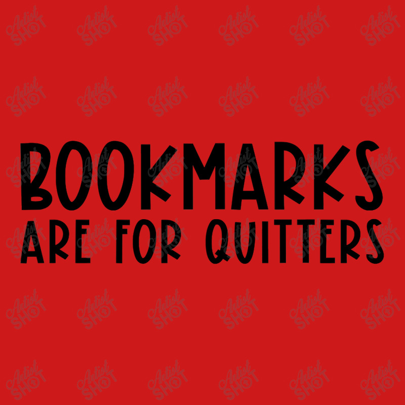 Bookmarks Are For Quitters Funny Book Lover Book Nerd Gift T Shirt Baseball Cap by Denise_Riemenschneider | Artistshot