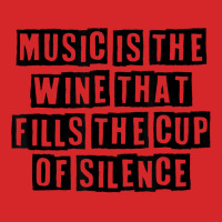 Simple Minimal Funny Music Is The Wine That Fills The Cup Of T Shirt Trucker Cap | Artistshot