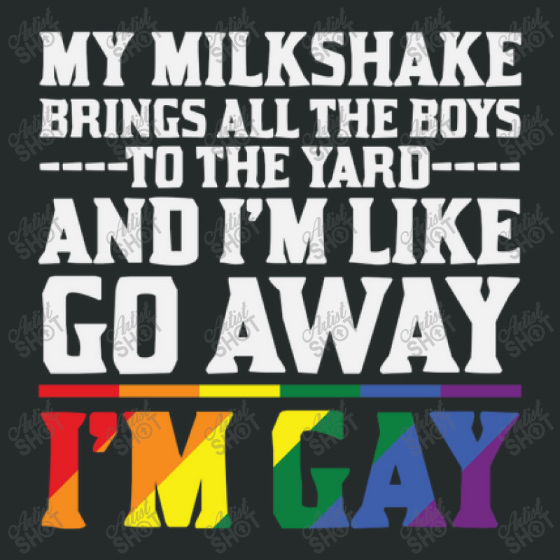 My Milkshake Brings All The Boys To The Yard Pride Gay Women's Triblend Scoop T-shirt by Yuh2105 | Artistshot