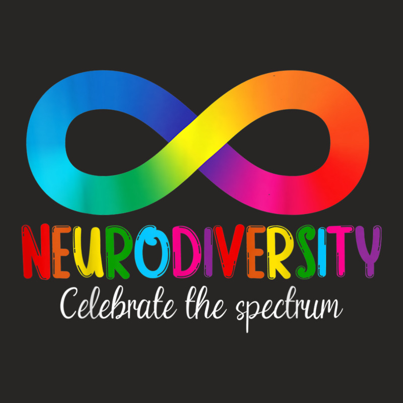 Embrace Neurodiversity Spectrum Asd Adhd Infinity Rainbow Ladies Fitted T-Shirt by Vivu991 | Artistshot