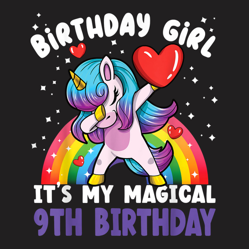 Birthday Girl It's My Magical 9th Birthday Bday Unicorn T Shirt T-Shirt by zakarimullin | Artistshot