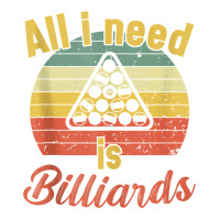 12.all I Need Is Billiards  Billiards Snooker Pool Tank Top Take Out Paper Bag - 14 X 10 X 15 1/2 | Artistshot