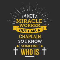 Chaplain Appreciation Miracle Worker Funny Quote Baseball Cap | Artistshot