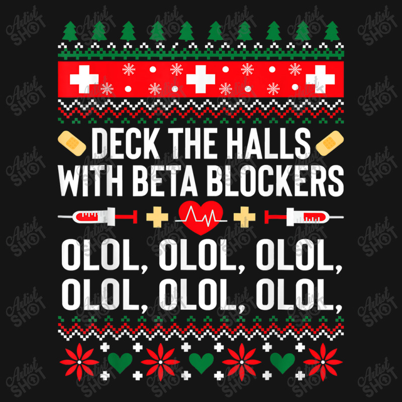 Deck The Halls With Beta Blockers Nurse Christmas Ugly Xmas T Shirt Mesh cap by Saiful_Siddique | Artistshot