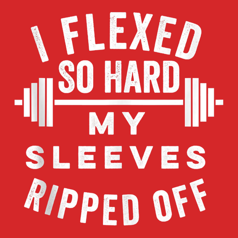 I Flexed So Hard My Sleeves Ripped Off   Funny Body Builder Tank Top Trucker Cap | Artistshot