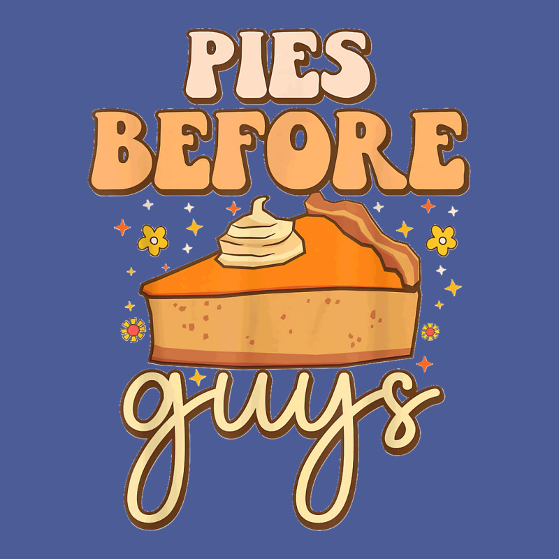 Pies Before Guys Funny Foodie Meme Pumpkins Thanksgiving T Shirt Flat Bill Snapback Cap by JerrodHeathGaylon | Artistshot