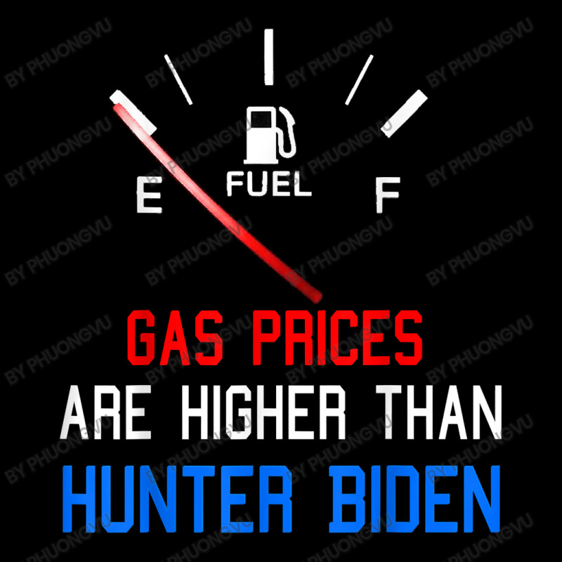 Joe Biden Gas Prices Are Higher Than Hunter Worst President T Shirt Men's Long Sleeve Pajama Set by phuongvu | Artistshot