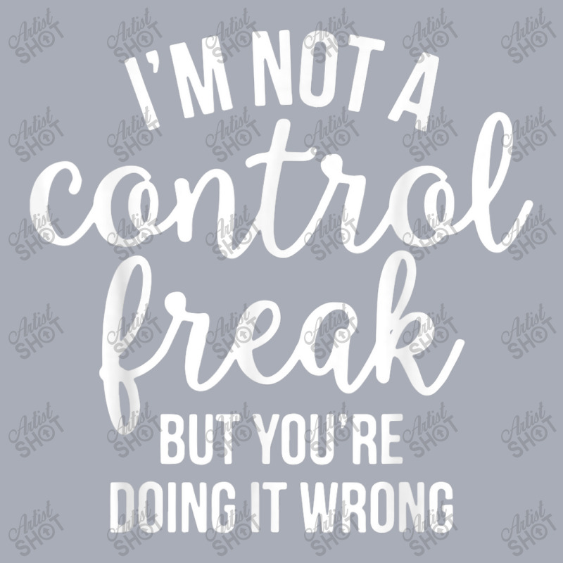 Not A Control Freak Joke Basic Sarcasm Tank Dress by Yuh2105 | Artistshot