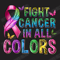 Fight Cancer In All Colors T-shirt | Artistshot