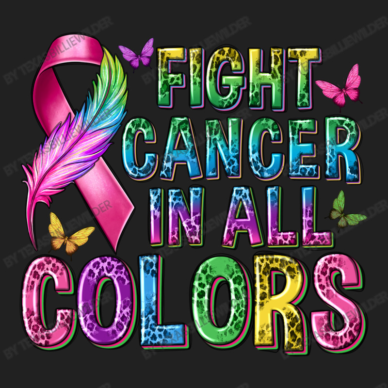 Fight Cancer In All Colors Basic T-shirt | Artistshot