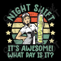 Night Shift Nurse Shirt It's Awesome! What Day Is It Funny V-neck Tee | Artistshot