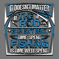 Fishing It Doesnt Matter If The Rod Is Or Isnt Bent Time Spet Fishing  Camo Snapback | Artistshot