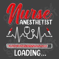 Nurse Anesthetist Loading   Future Crna Nursing Student Vintage T-shirt | Artistshot