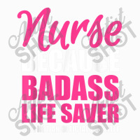 Nurse Badass Live Saver Coffee Mug | Artistshot