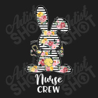 Nurse Crew Bunny Striped Flowers Stethoscope Syringe Easter Classic T-shirt | Artistshot