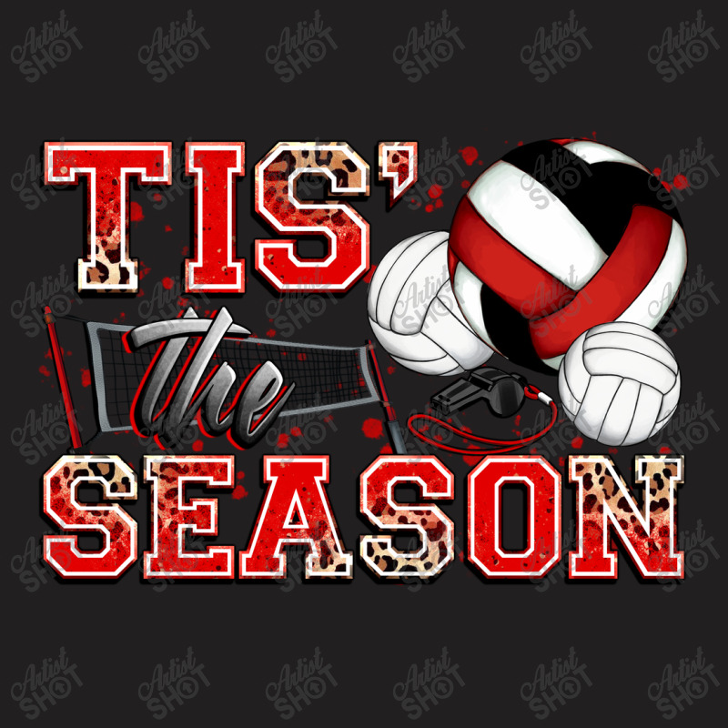 Tis' The Season Volleyball T-shirt | Artistshot