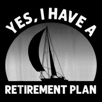 Funny Sailing Designs For Men Women Sailing Retirement Plan T Shirt Camo Snapback | Artistshot