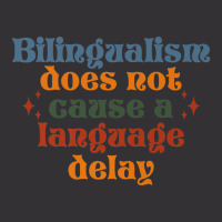 Bilingualism Does Not Cause A Language Delay Slp Pathologist Premium Vintage Short | Artistshot