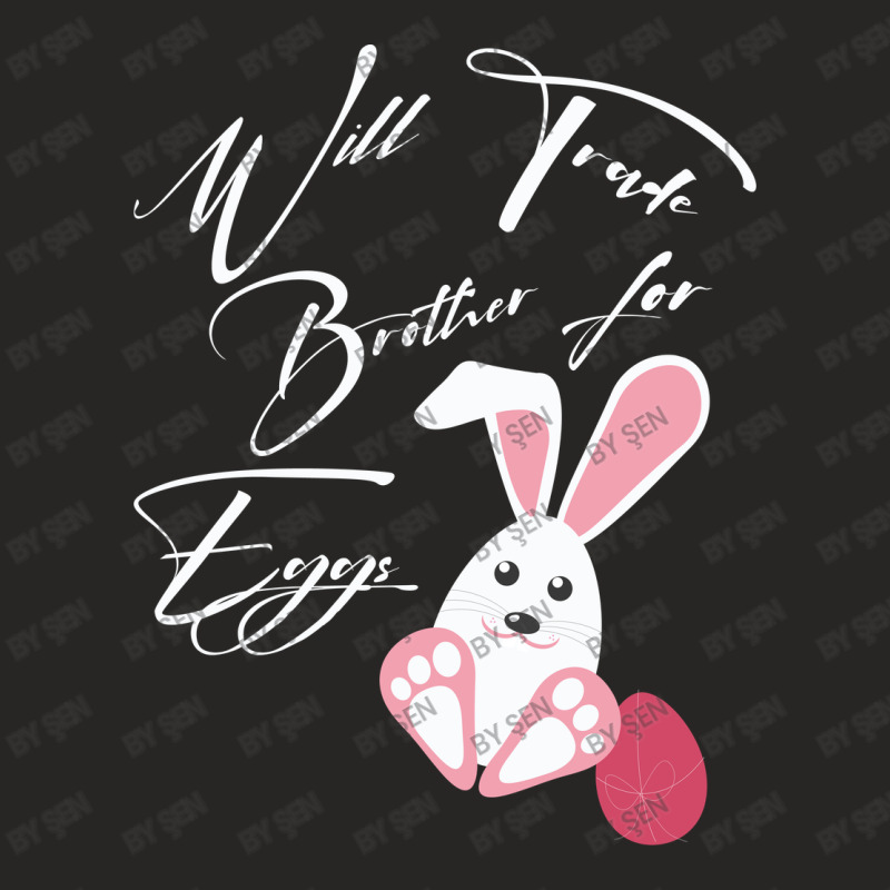 Will Trade Brother For Eggs Ladies Fitted T-shirt | Artistshot