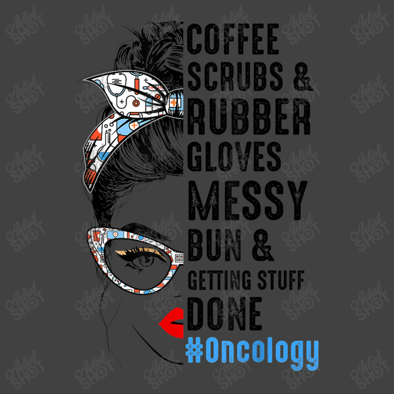 Oncology Nurse Coffee Scrubs And Rubber Gloves Nurses Week Vintage T-Shirt by YenNgoc | Artistshot