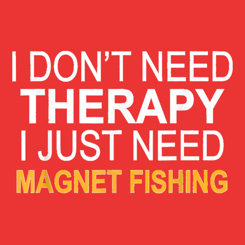 I Don't Need Therapy Magnet Fishing Funny Gift Mesh cap by WillyChamp | Artistshot