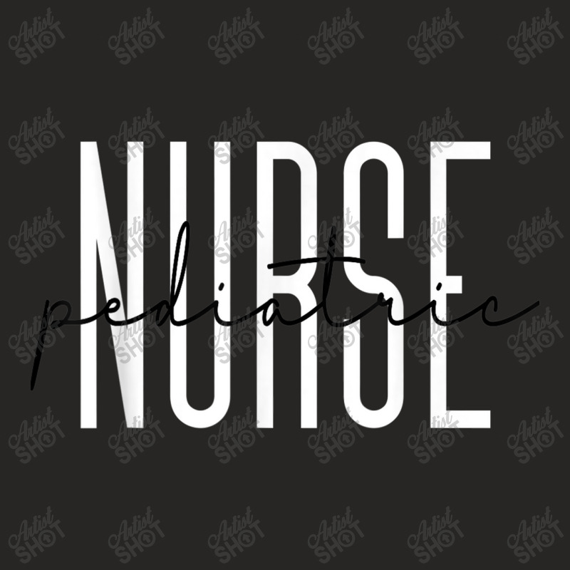 Pediatric Nurse Peds Nurse Registered Nurse Appreciation Ladies Fitted T-shirt | Artistshot