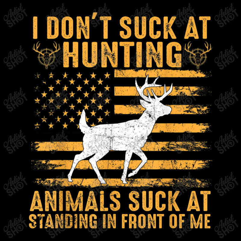 I Don't Suck At Hunting Animals Suck At Standing In Front T Shirt Camo Snapback | Artistshot