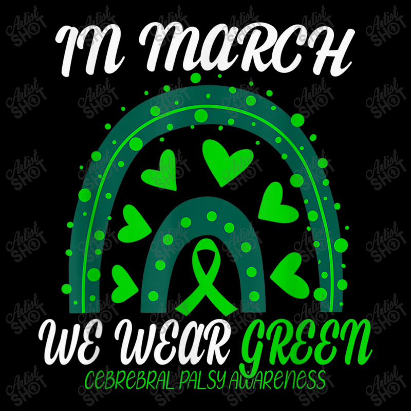 Rainbow In March We Wear Green Cerebral Palsy Awareness Long Sleeve Shirts | Artistshot