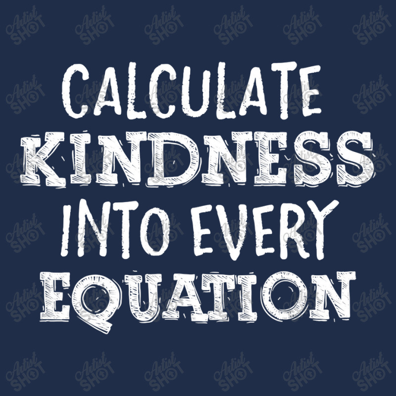 Calculate Kindness Into Every Equation School Math Teacher Baseball Cap by moonlight2270 | Artistshot