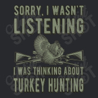 Wasn't Listening Turkey Hunter Turkey Hunting T Shirt Trucker Cap | Artistshot