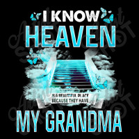 I Know Heaven Is A Beautiful Place They Have My Grandma Premium T Shir Camo Snapback | Artistshot