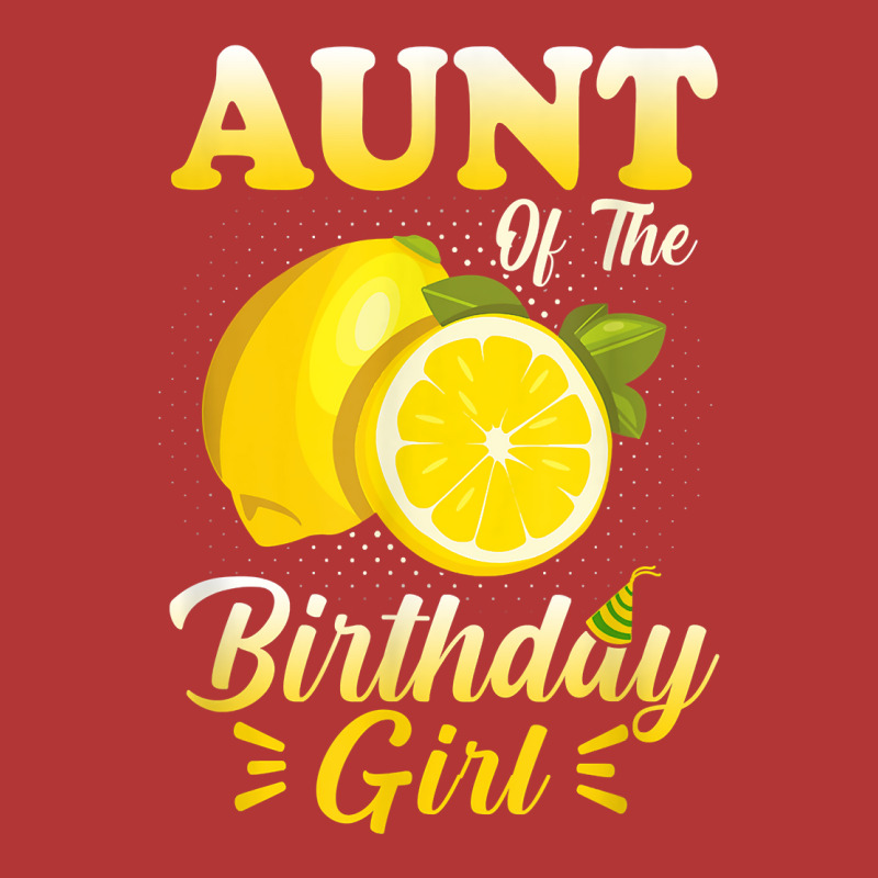 Lemonade Theme Aunt Of The Birthday Girl Matching Family T Shirt Camo Snapback by RosalbaIncorvaia | Artistshot