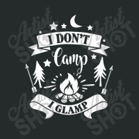 I Don't Camp I Glamp Funny Camping Women's Triblend Scoop T-shirt | Artistshot