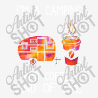 I'm A Camping And Coffee Kind Of Girl Travel Mug | Artistshot