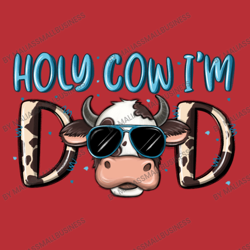 Holy Cow I'm Dad T-shirt | Artistshot