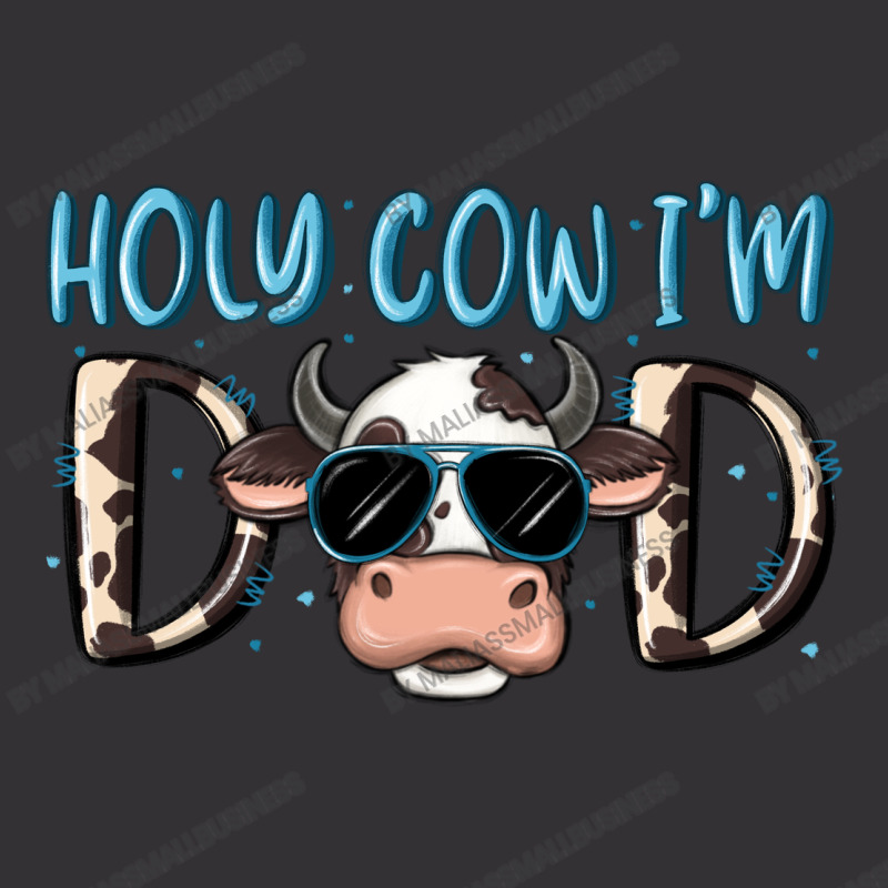 Holy Cow I'm Dad Vintage Hoodie | Artistshot