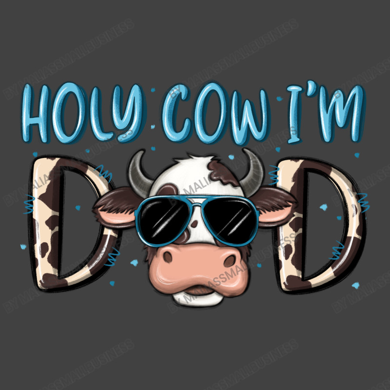 Holy Cow I'm Dad Vintage T-shirt | Artistshot