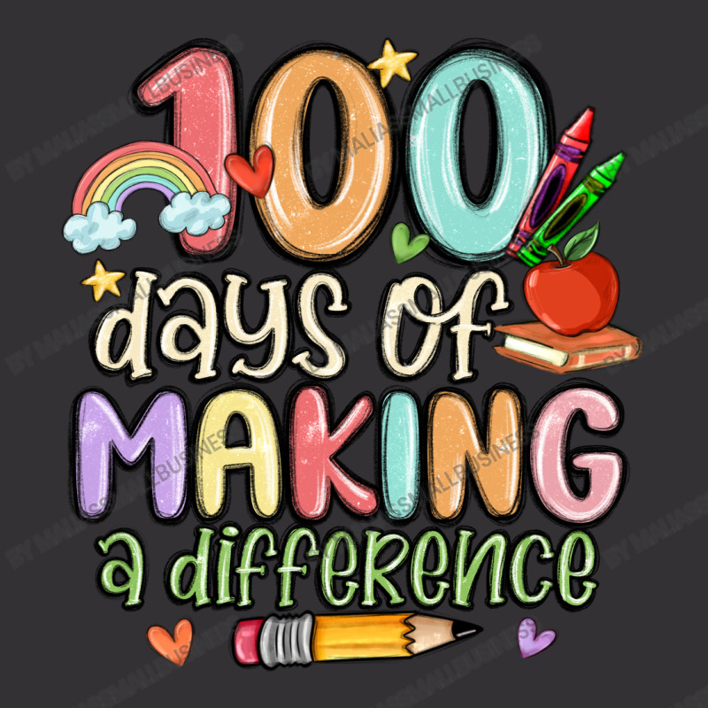 100 Days Of Making A Difference Vintage Hoodie | Artistshot