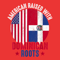 American Raised With Dominican Roots Dominican Republic Flag T Shirt Mesh Cap | Artistshot