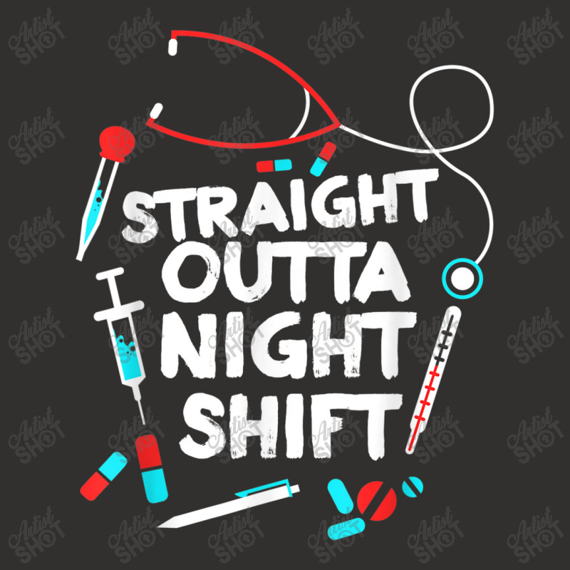 Straight Outta Night Shift   Nurse Nightshift Champion Hoodie | Artistshot