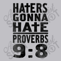 Haters Gonna Hate (2) Pocket T-shirt | Artistshot