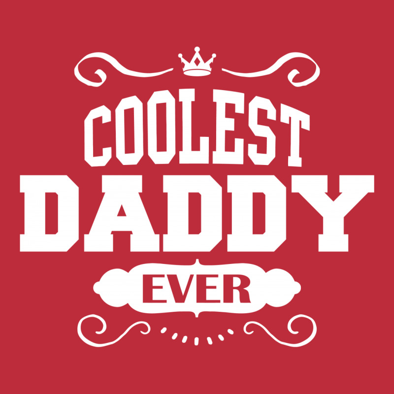 Coolest Daddy Ever Pocket T-shirt | Artistshot