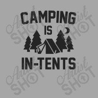 Camping Is In Tents Toddler Sweatshirt | Artistshot