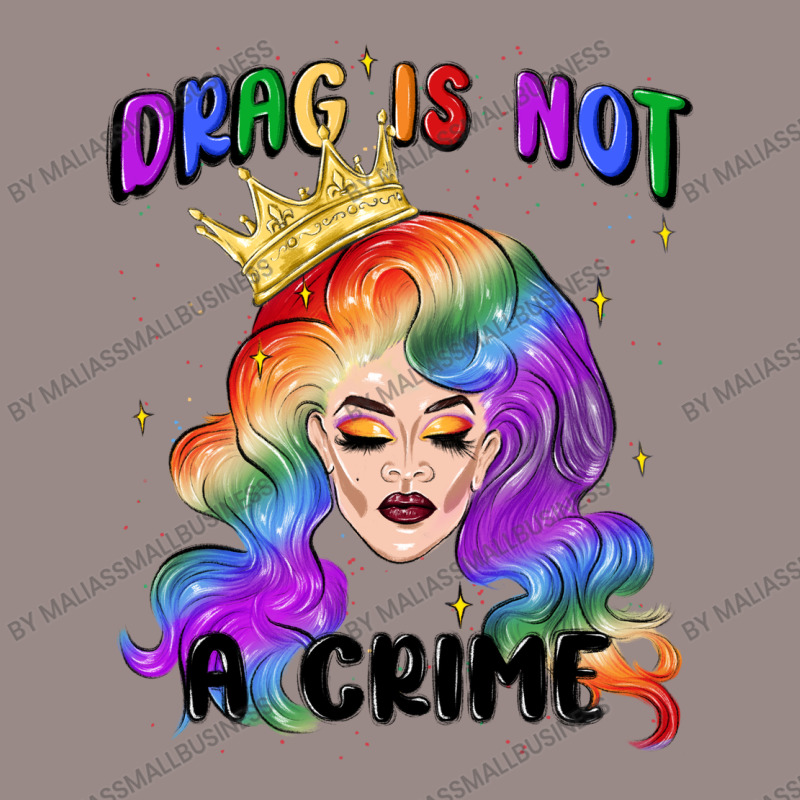 Drag Is Not A Crime Fabulous Drag Queen Vintage T-shirt | Artistshot