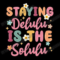 Staying Delulu Is The Solulu Zipper Hoodie | Artistshot