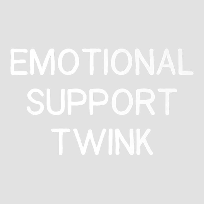 Emotional Support Twink Premium T Shirt Foam Trucker Hat | Artistshot