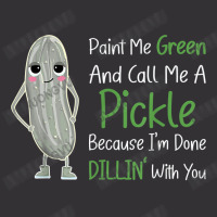 Paint Me Green Call Me Pickle   Funny Pickle Pun Jokes T Shirt Vintage Short | Artistshot