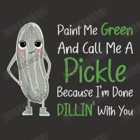 Paint Me Green Call Me Pickle   Funny Pickle Pun Jokes T Shirt Champion Hoodie | Artistshot